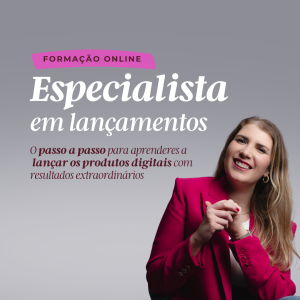 Especialista em lançamentos // Turma #4